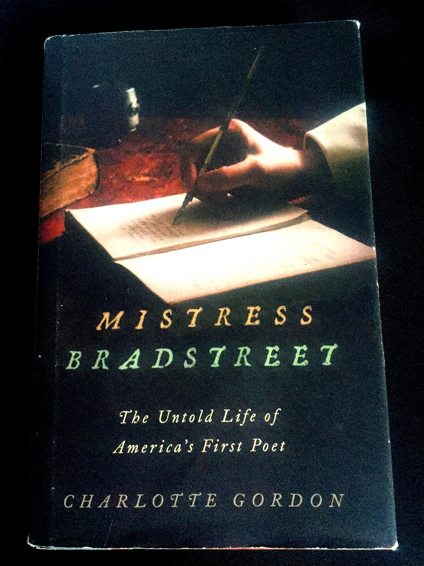 Mistress Bradstreet: The Untold Life of America's First Poet book cover