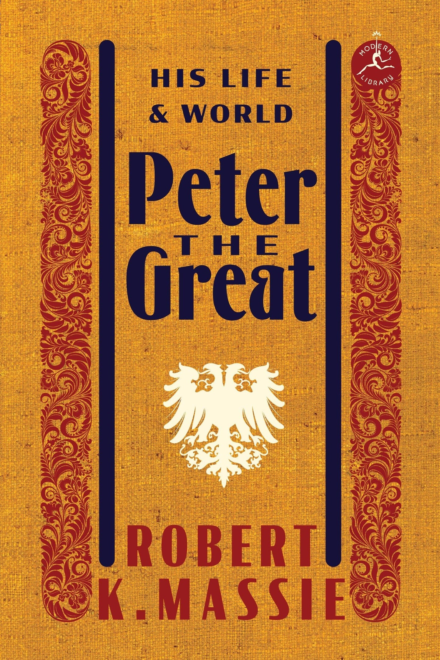 Peter the Great: His Life and World book cover