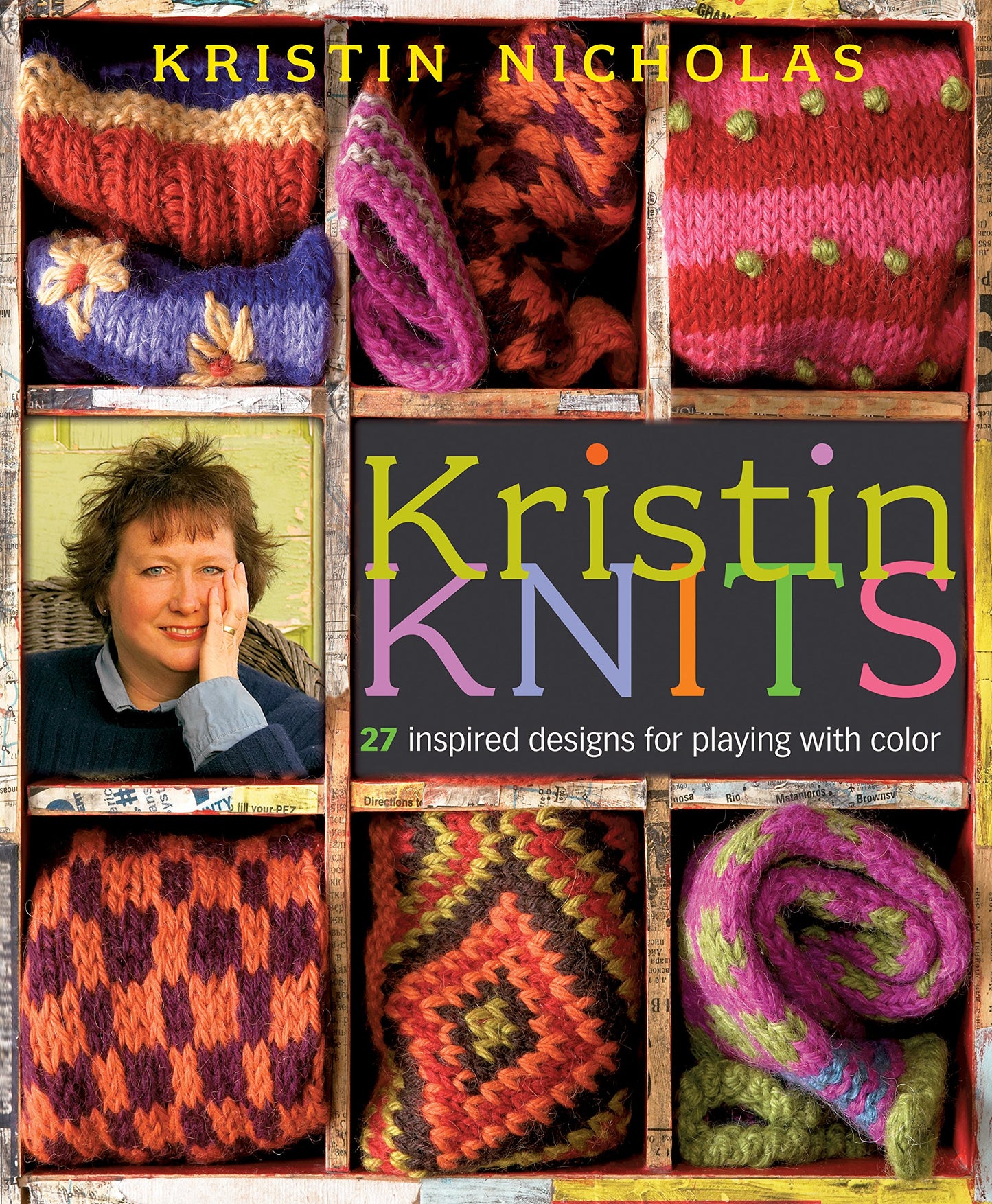 Kristin Knits: 27 Inspired Designs for Playing with Color book cover