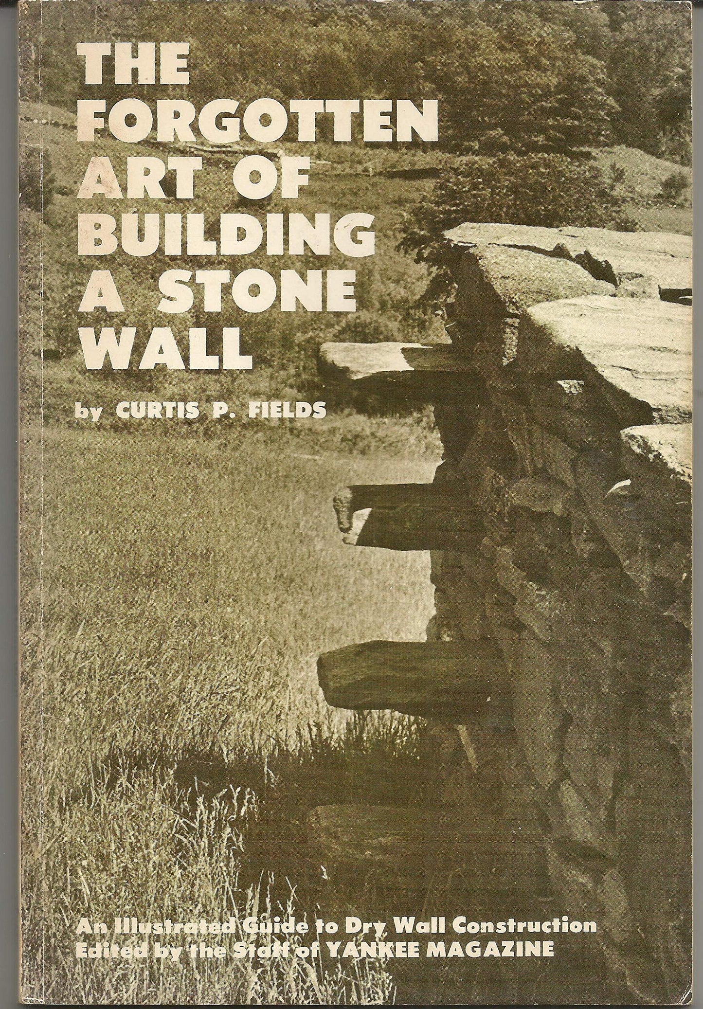 Forgotton Art of Building a Stone Wall book cover