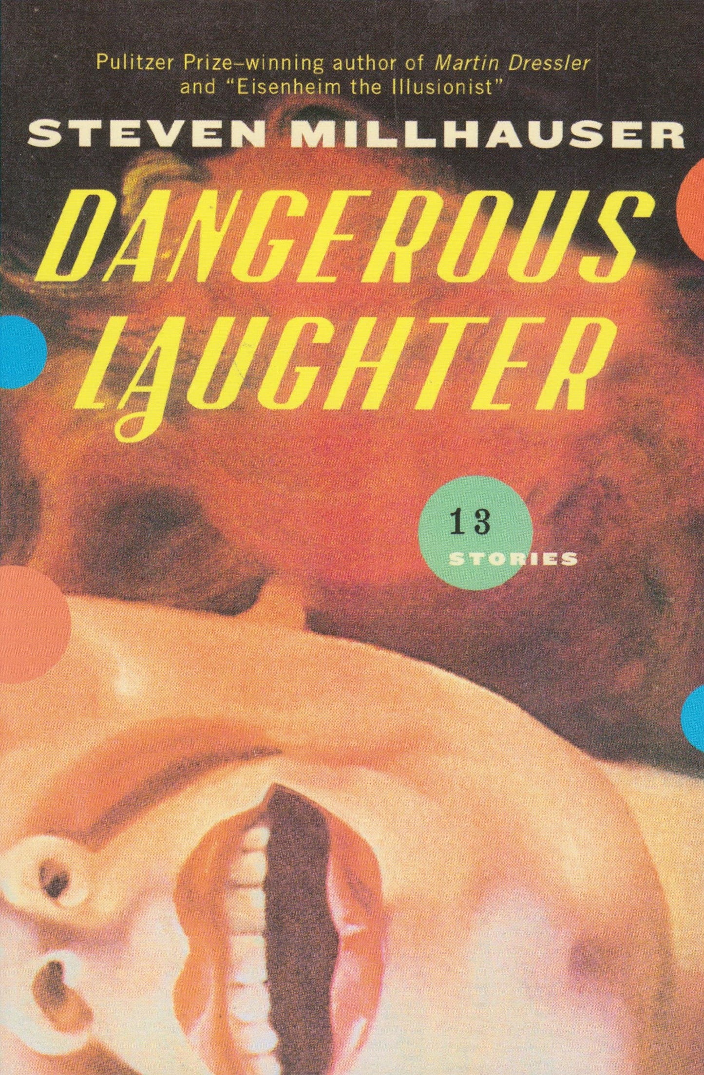 Dangerous Laughter: Thirteen Stories book cover