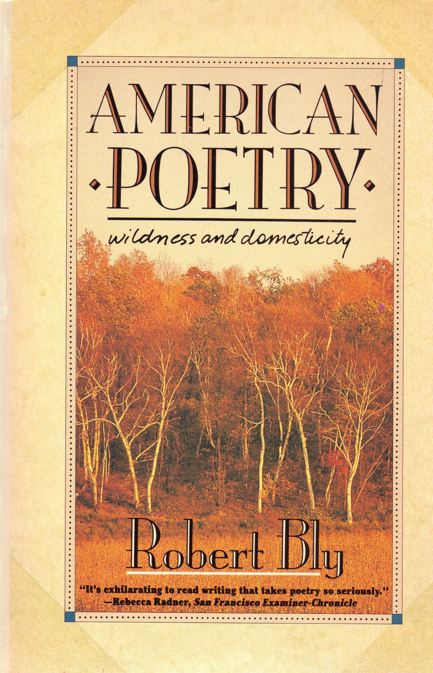 American Poetry: Wildness and Domesticity book cover