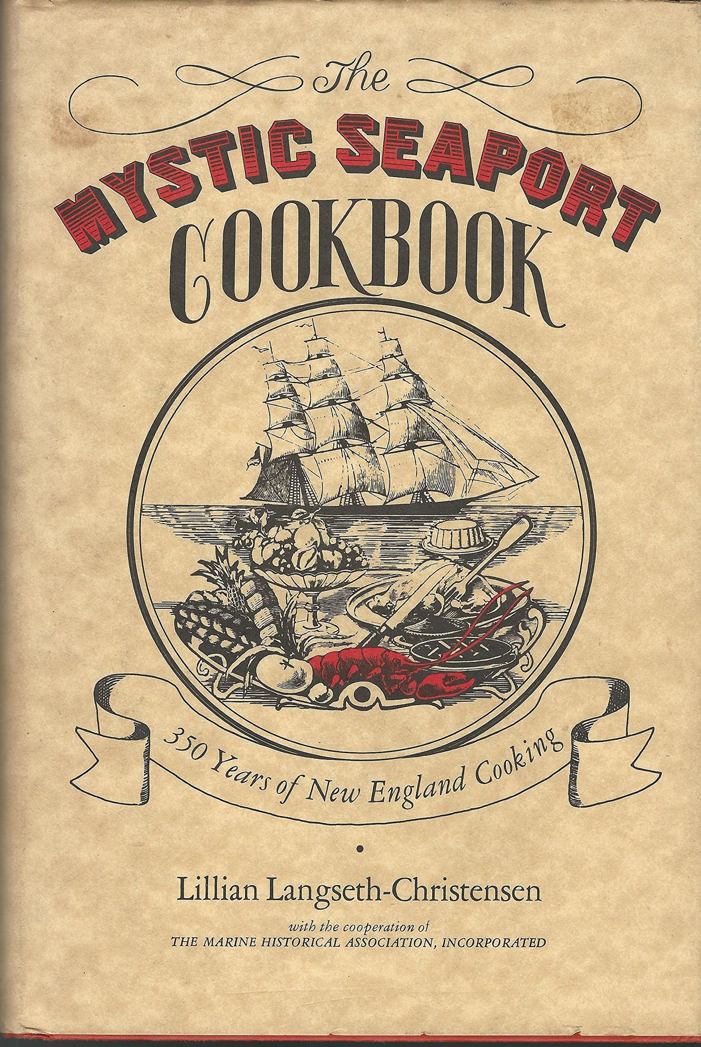 The Mystic Seaport cookbook: 350 years of New England cooking book cover