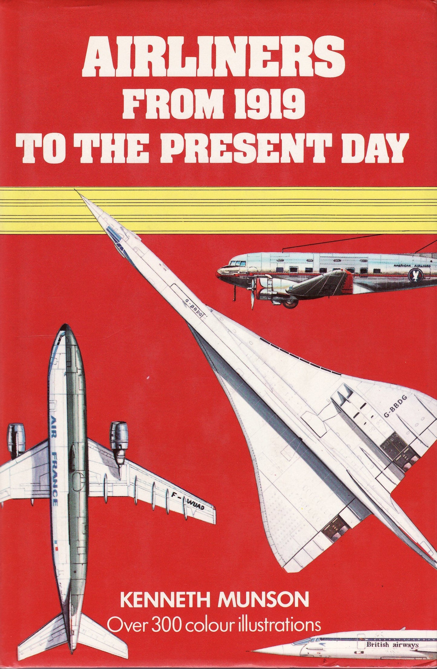 Airliners from 1919 to the Present Day book cover