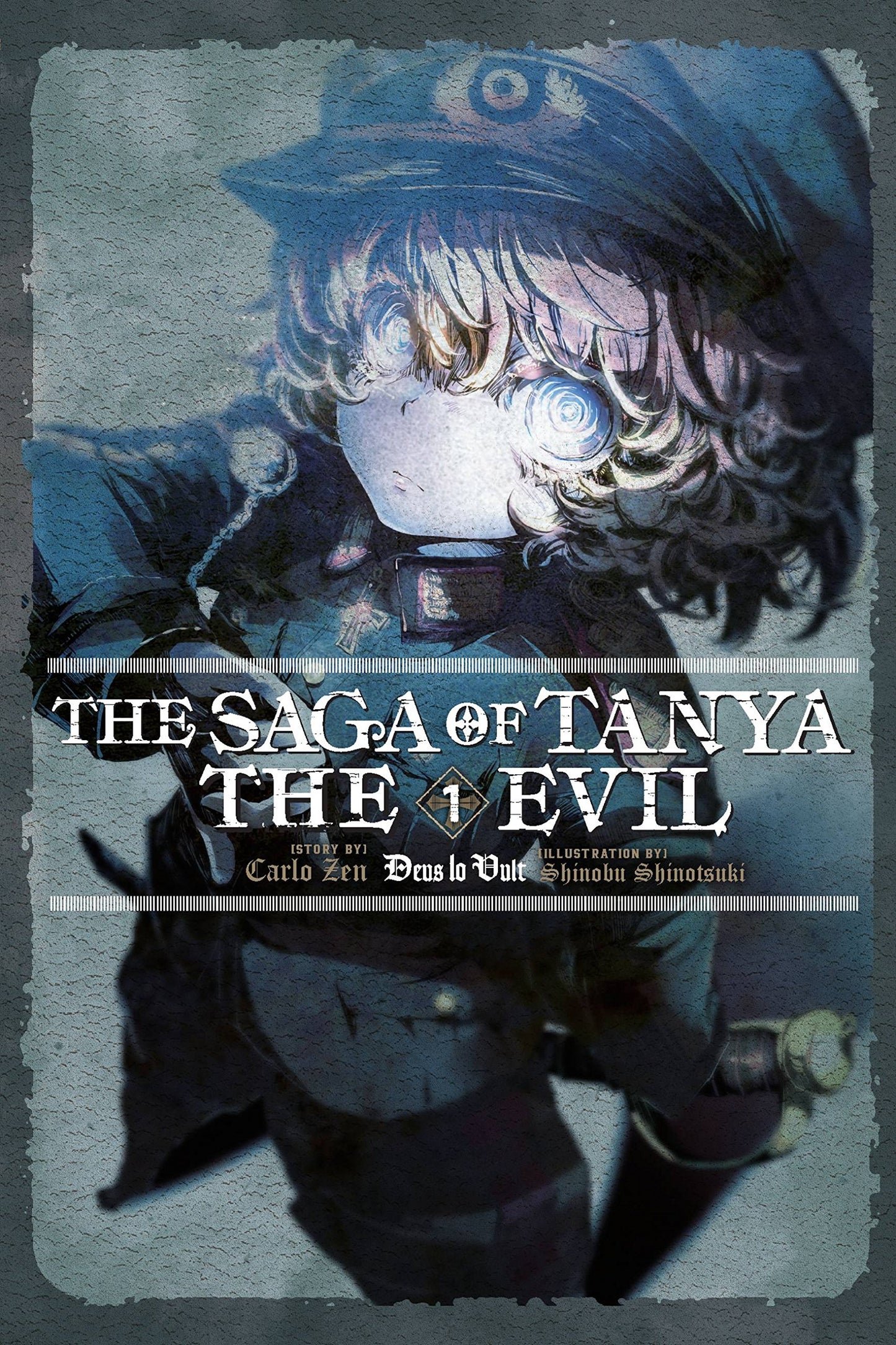 Saga of Tanya the Evil, Vol. 1 (Light Novel): Deus Lo Vult Volume 1 book cover