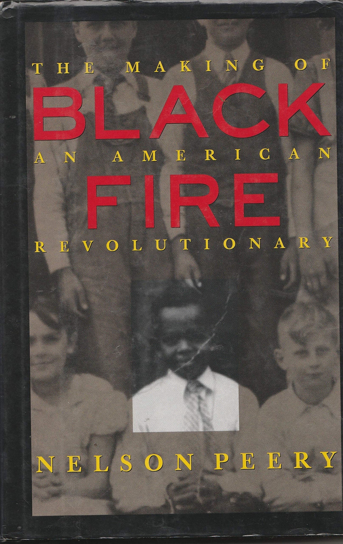Black Fire: The Making of an American Revolutionary book cover