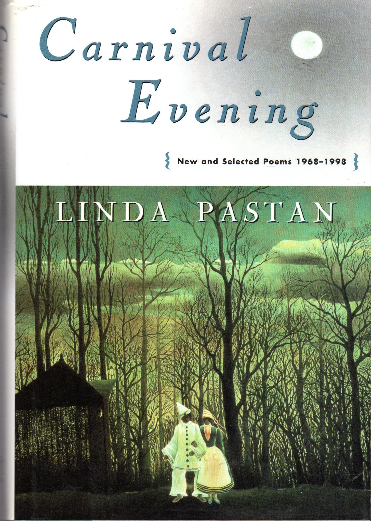 Carnival Evening: New and Selected Poems: 1968-1998 book cover