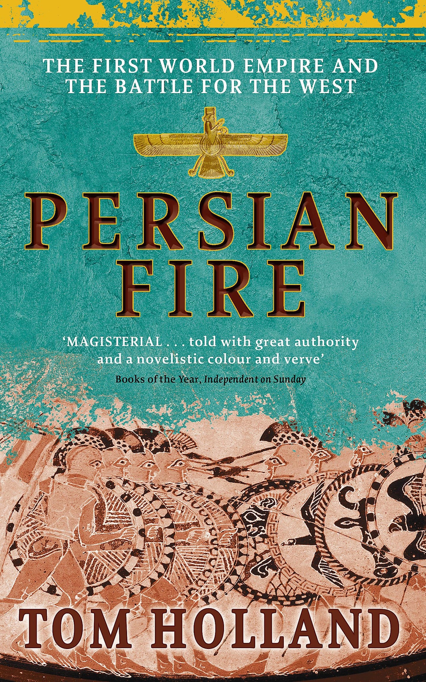 Persian Fire: The First World Empire, Battle for the West (Revised) book cover