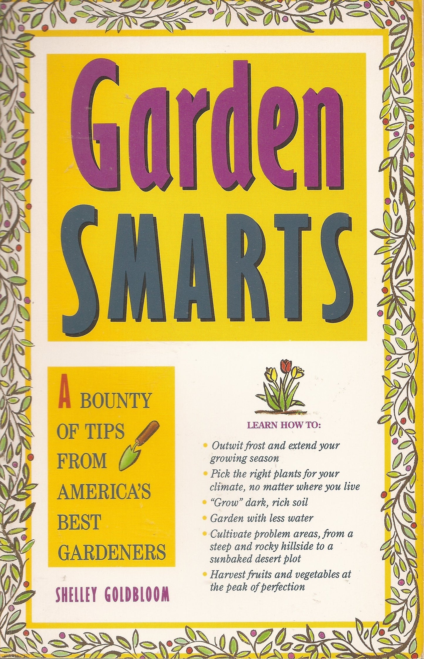 Garden Smarts: A Bounty of Tips from America's Gardeners book cover