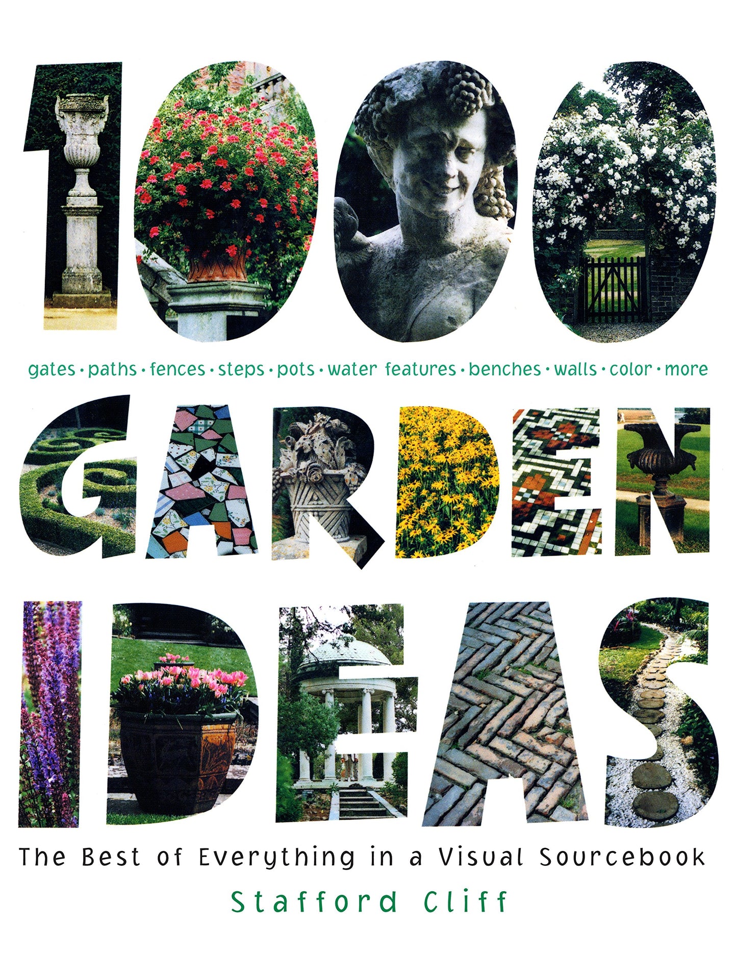 1,000 Garden Ideas: The Best of Everything in a Visual Sourcebook book cover