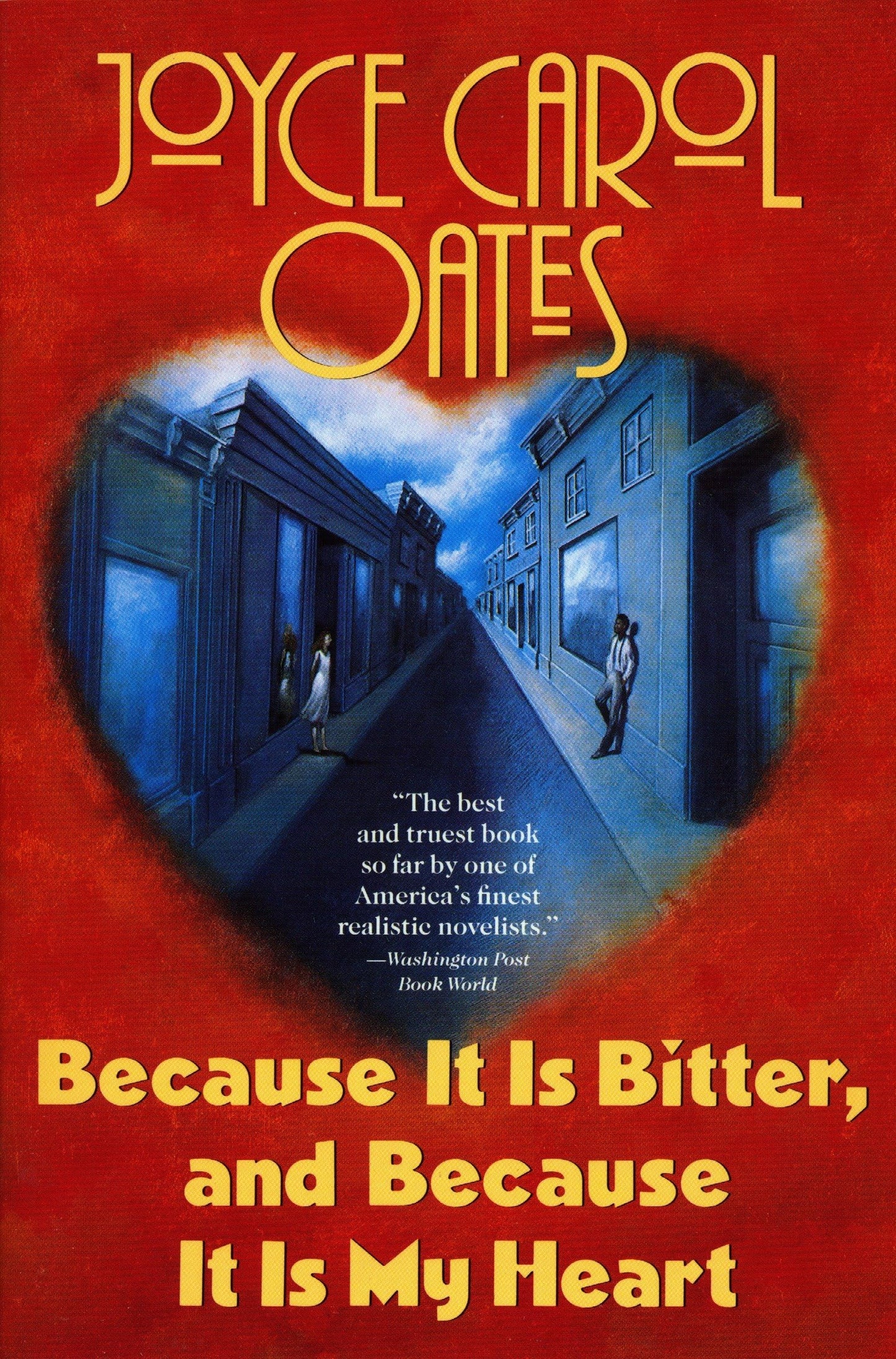 Because It Is Bitter, and Because It Is My Heart book cover