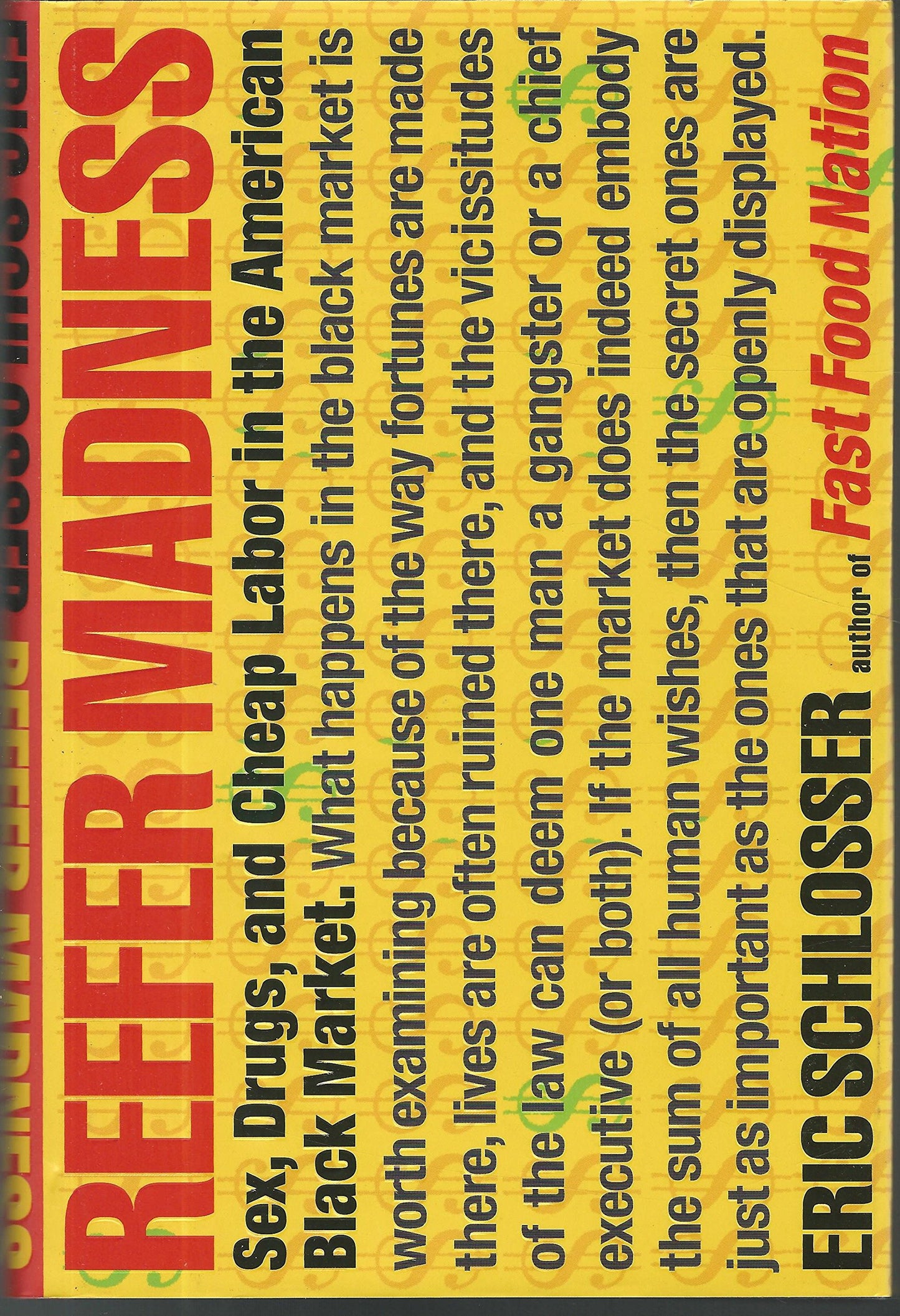 Reefer Madness: Sex, Drugs, and Cheap Labor in the American Black Market book cover