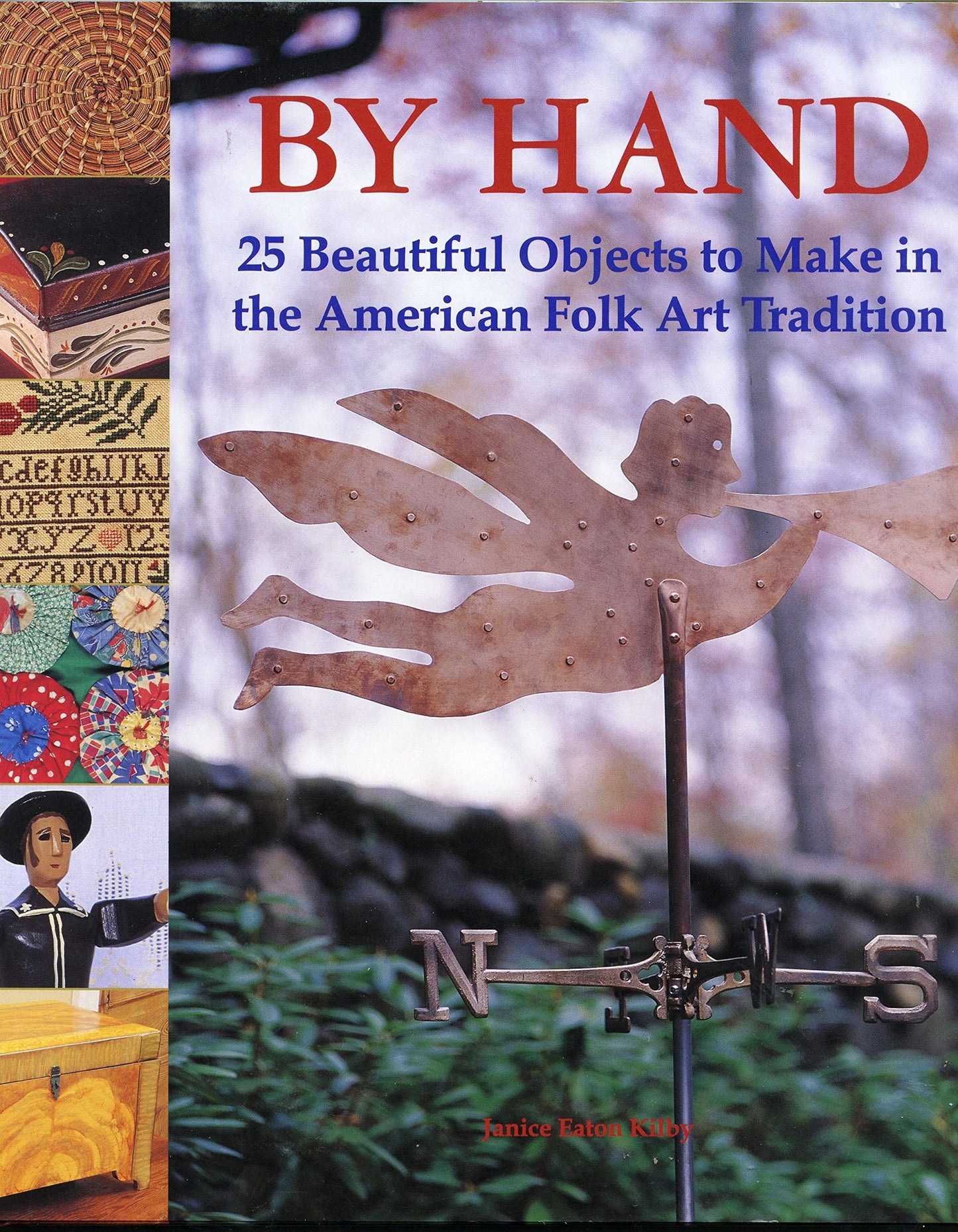 By Hand: 25 Beautiful Objects to Make in the American Folk Art Tradition book cover