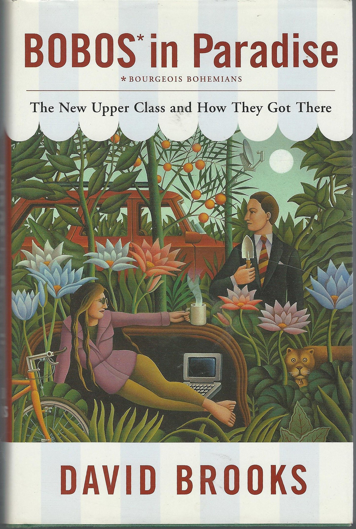 Bobos in Paradise the New Upper Class and How They Got There book cover