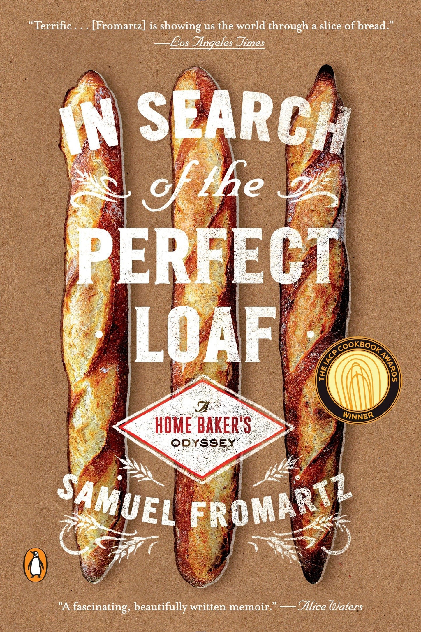 In Search of the Perfect Loaf: A Home Baker's Odyssey book cover
