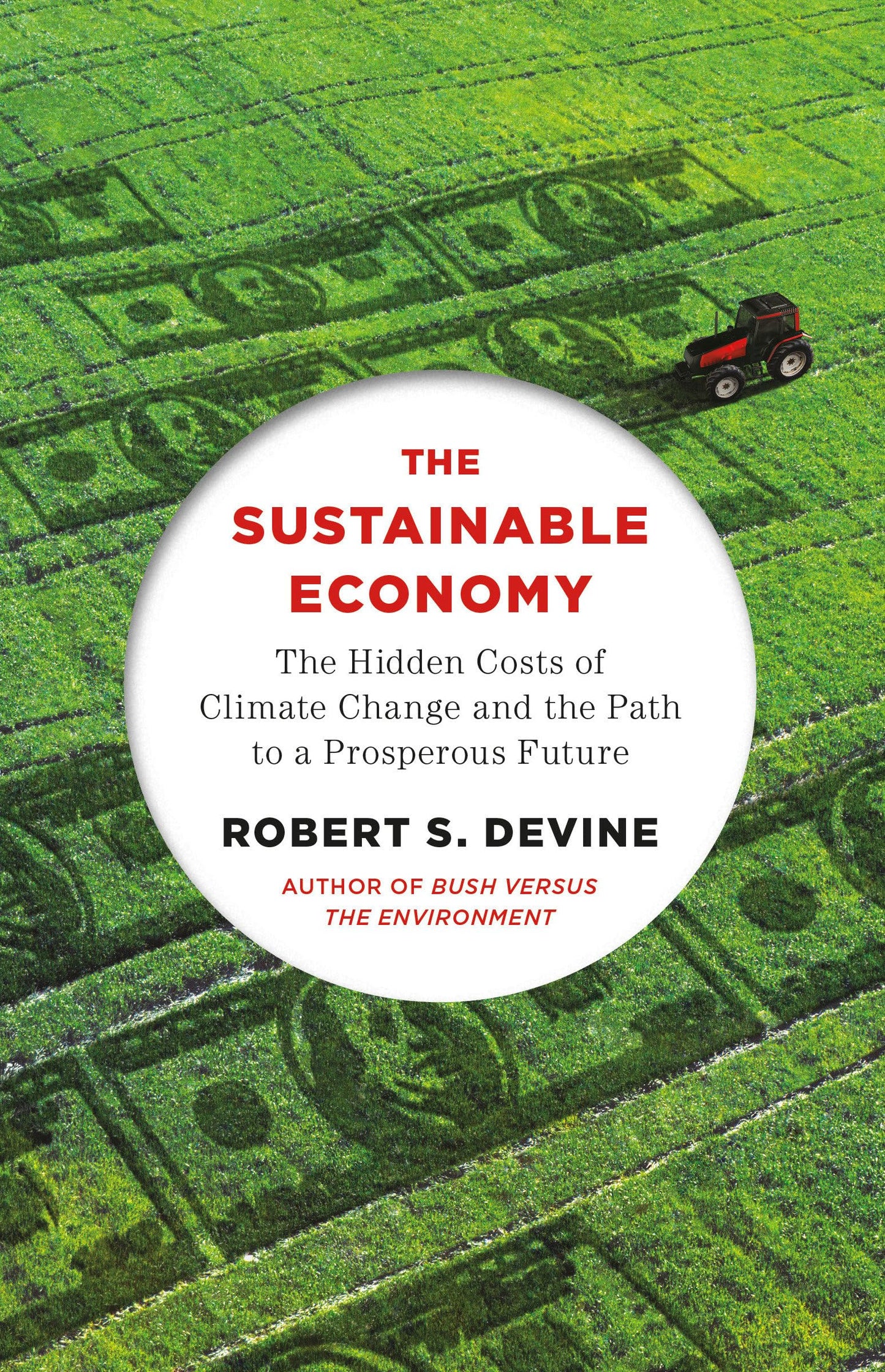 Sustainable Economy: The Hidden Costs of Climate Change and the Path to a Prosperous Future