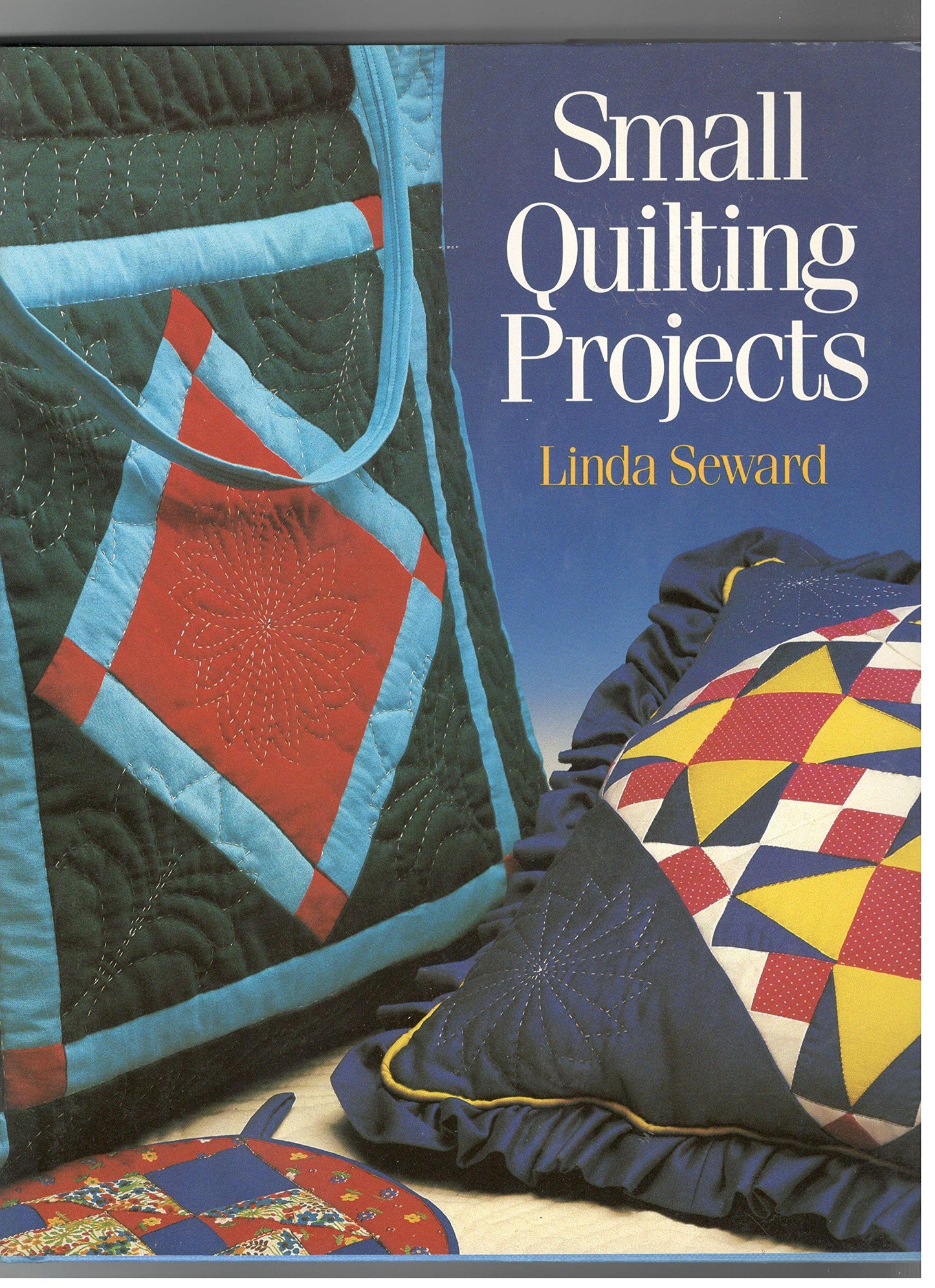Small Quilting Projects book cover