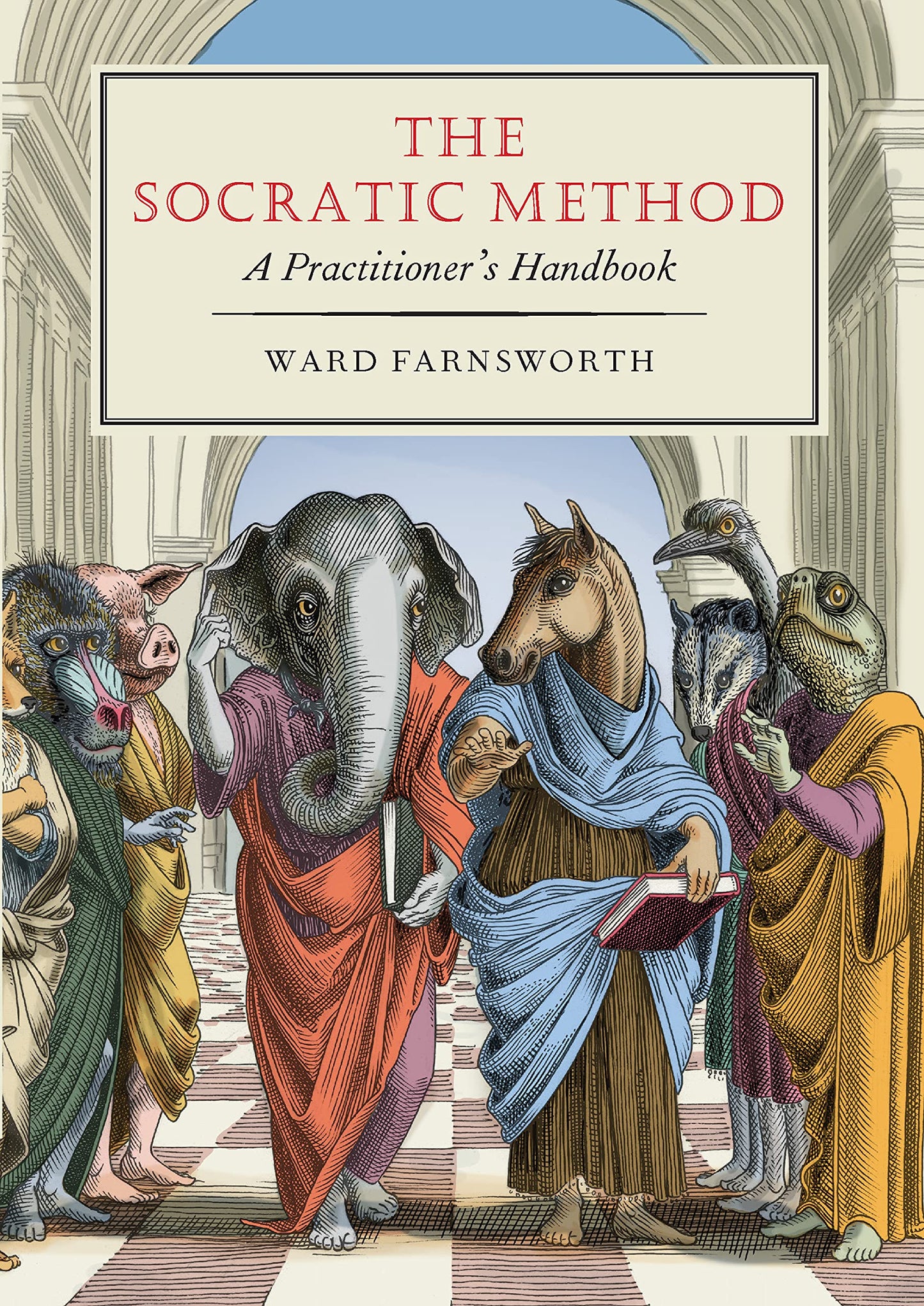 The Socratic Method: A Practitioner's Handbook book cover