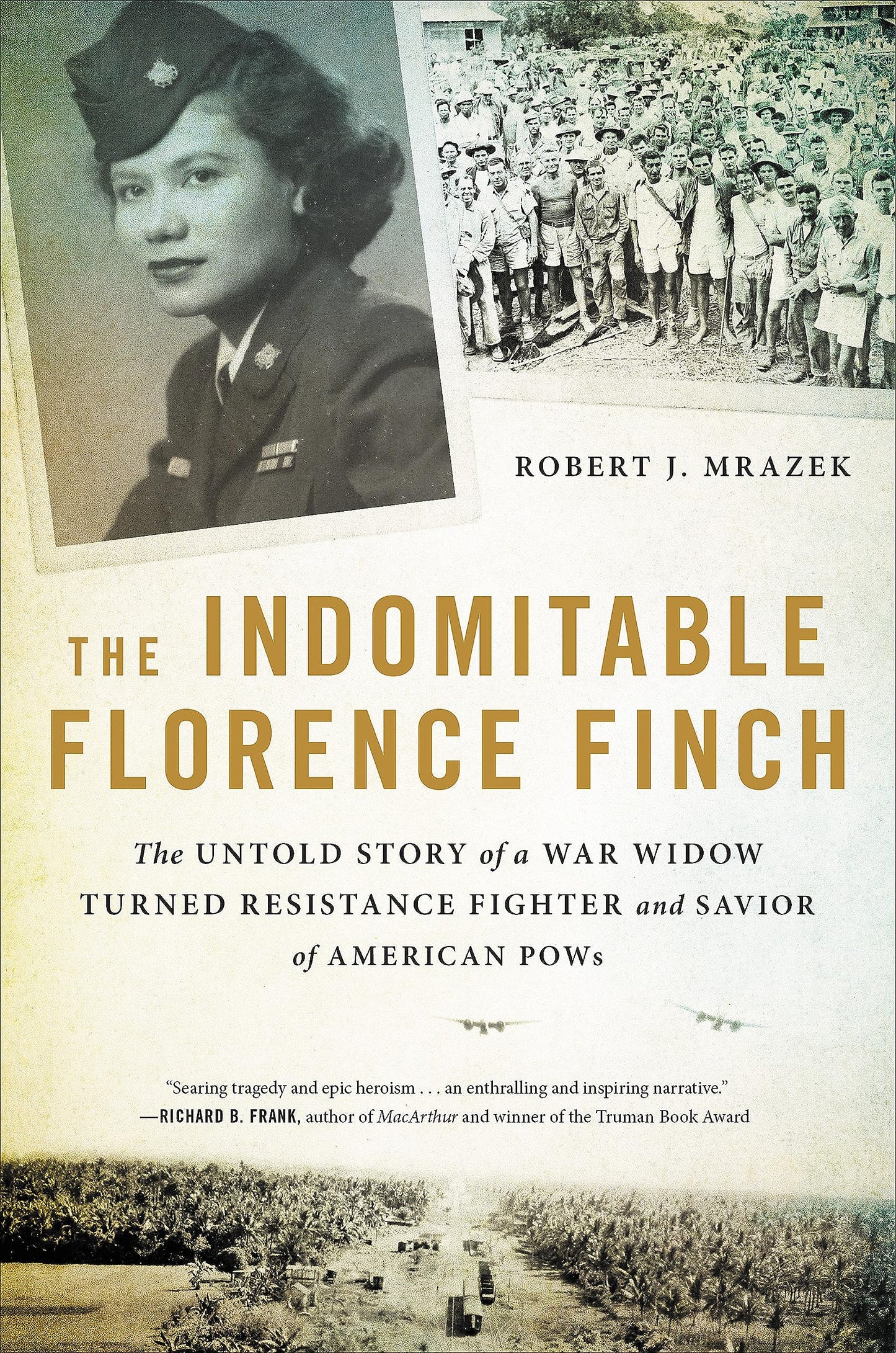 Indomitable Florence Finch: The Untold Story of a War Widow Turned Resistance Fighter and Savior of American POWs book cover