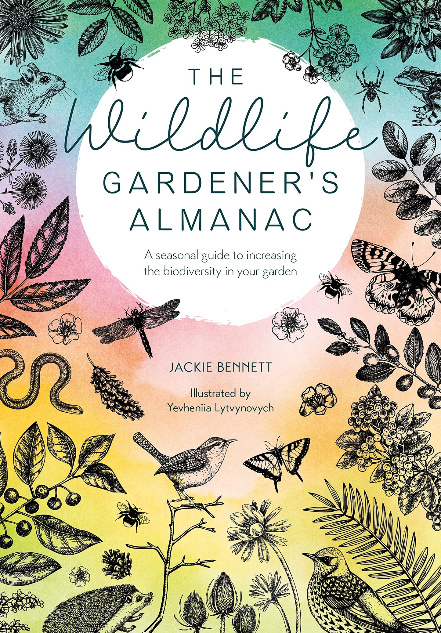 Wildlife Gardener's Almanac: A Seasonal Guide to Increasing the Biodiversity in Your Garden book cover