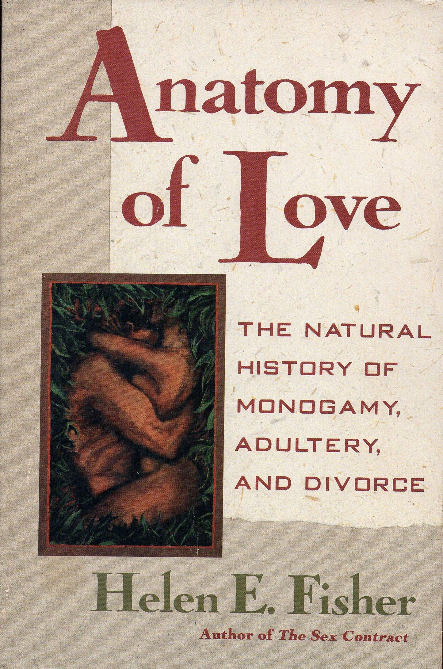 Anatomy of Love: The Natural History of Monogamy, Adultery, and Divorce book cover
