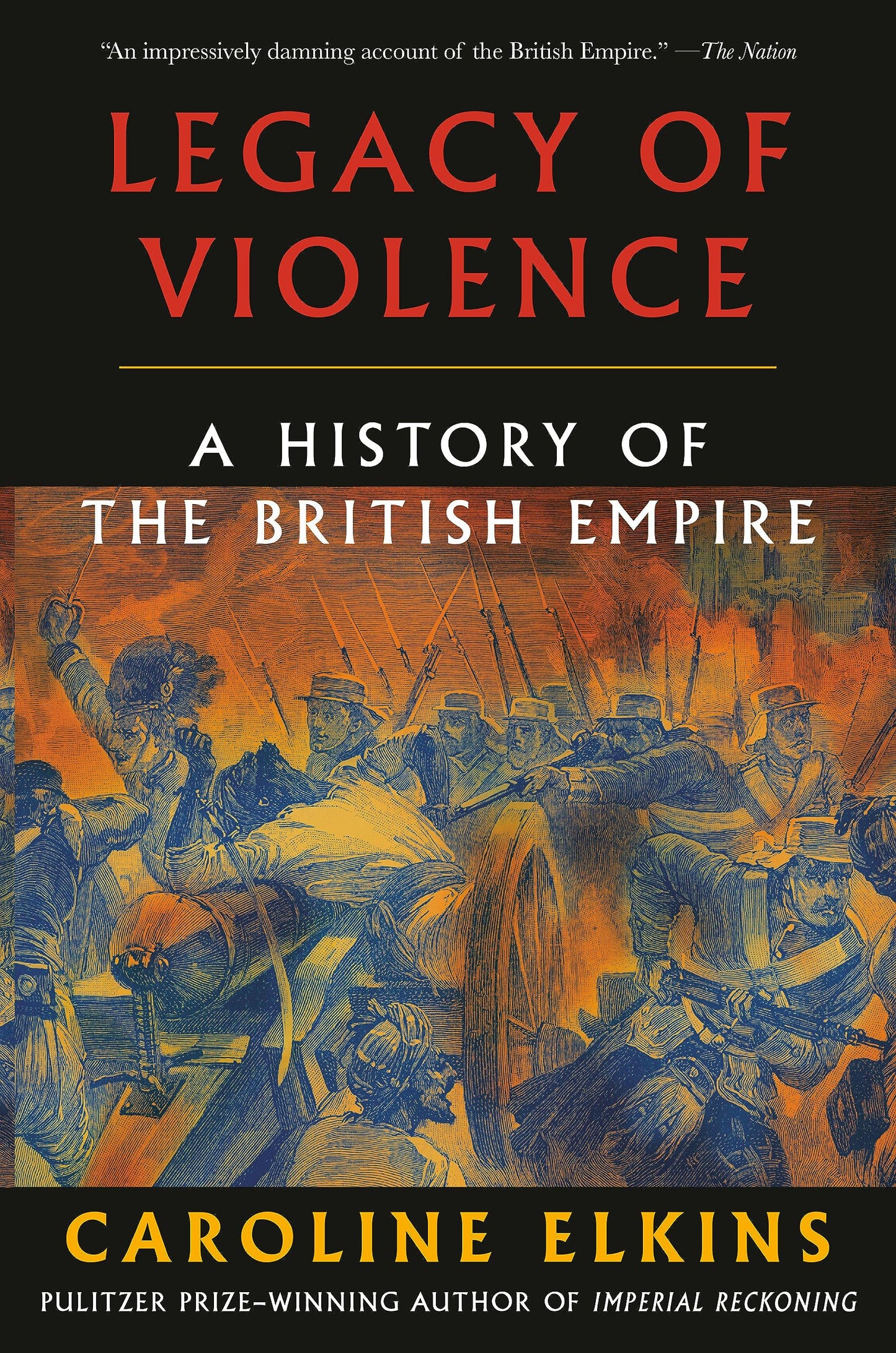 Legacy of Violence: A History of the British Empire book cover