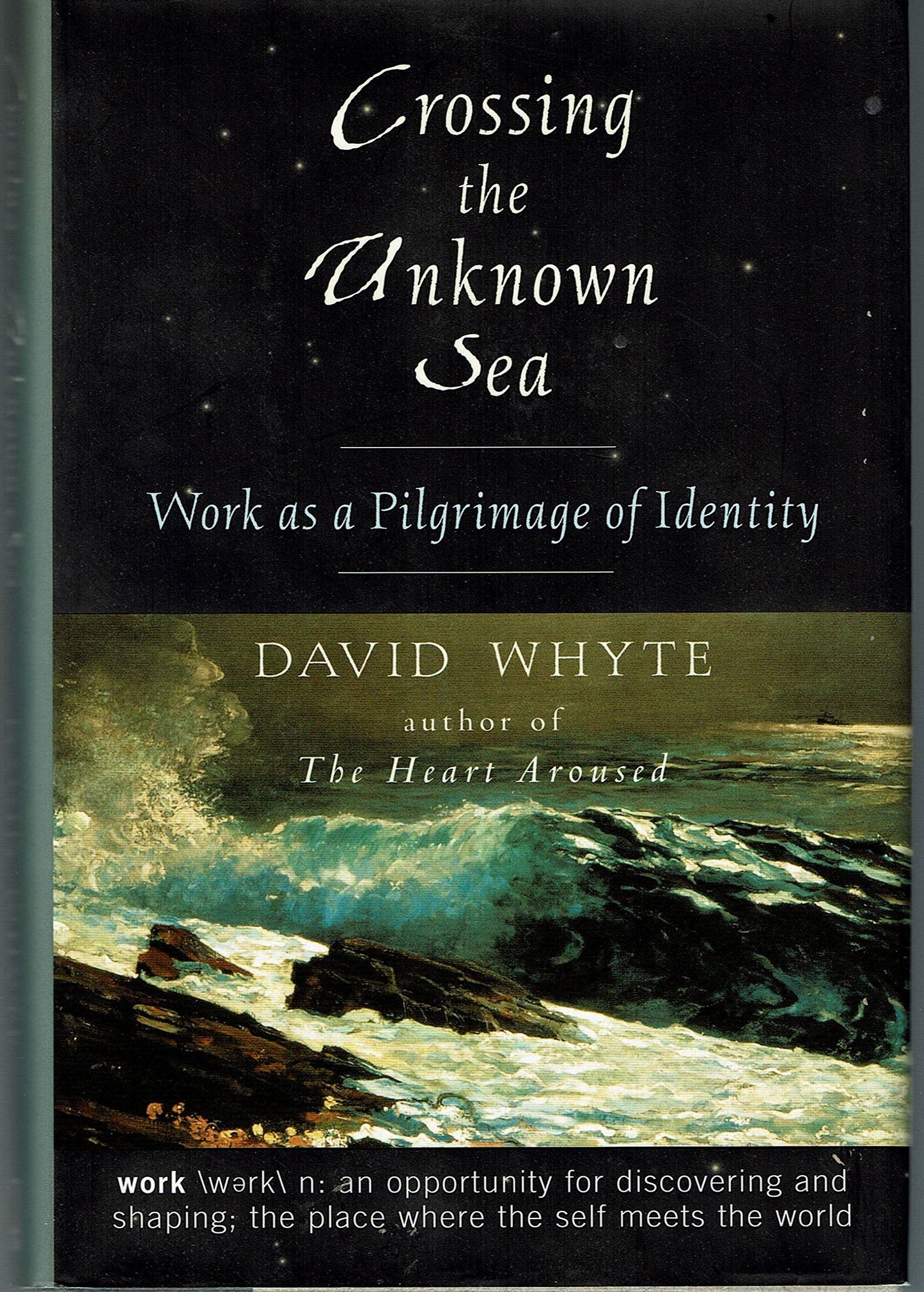 Crossing the Unknown Sea: Working as a Pilgrimage of Identity book cover