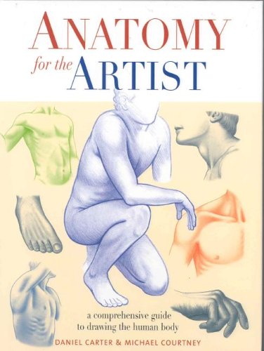 Drawing Anatomy: An Artist's Guide to the Human Figure [Book]