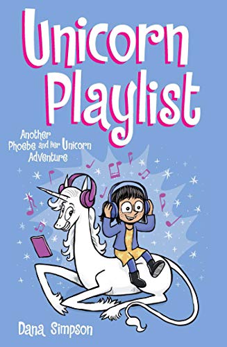 Unicorn Playlist: Another Phoebe and Her Unicorn Adventurevolume 14