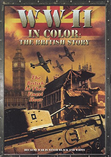 World War II in Color-British Story