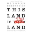 This Land Is Their Land: Reports from A Divided Nation book cover