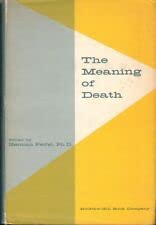 Rare Herman Feifel / The Meaning of Death 1959 - NY: McGraw-Hill, 1959 [Hardcover] Feifel, Herman