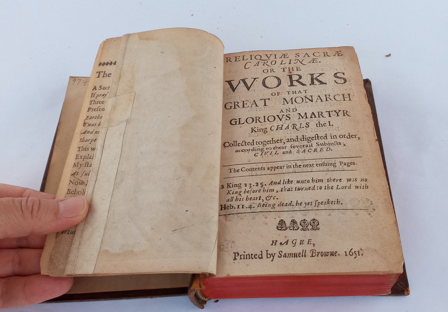 Reliquiæ Sacræ Carolinæ. Or the Works of that Great Monarch and Glorious Martyr King Charls the I: Collected together, and digested in order, according to their severall subjects, civil and sacred book cover