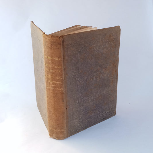 The Northwest Coast; or, Three Years' Residence in Washington Territory book cover