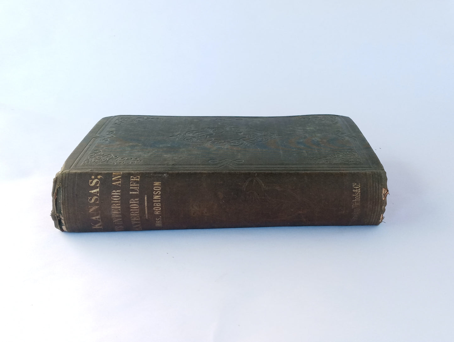 Kansas; its Interior and Exterior Life. Including a full view of its settlement, political history, social life, climate, soil, productions, scenery, etc. book cover