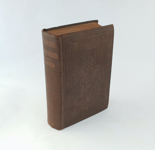 A Journey in the Seaboard Slave States, with Remarks on their Economy book cover