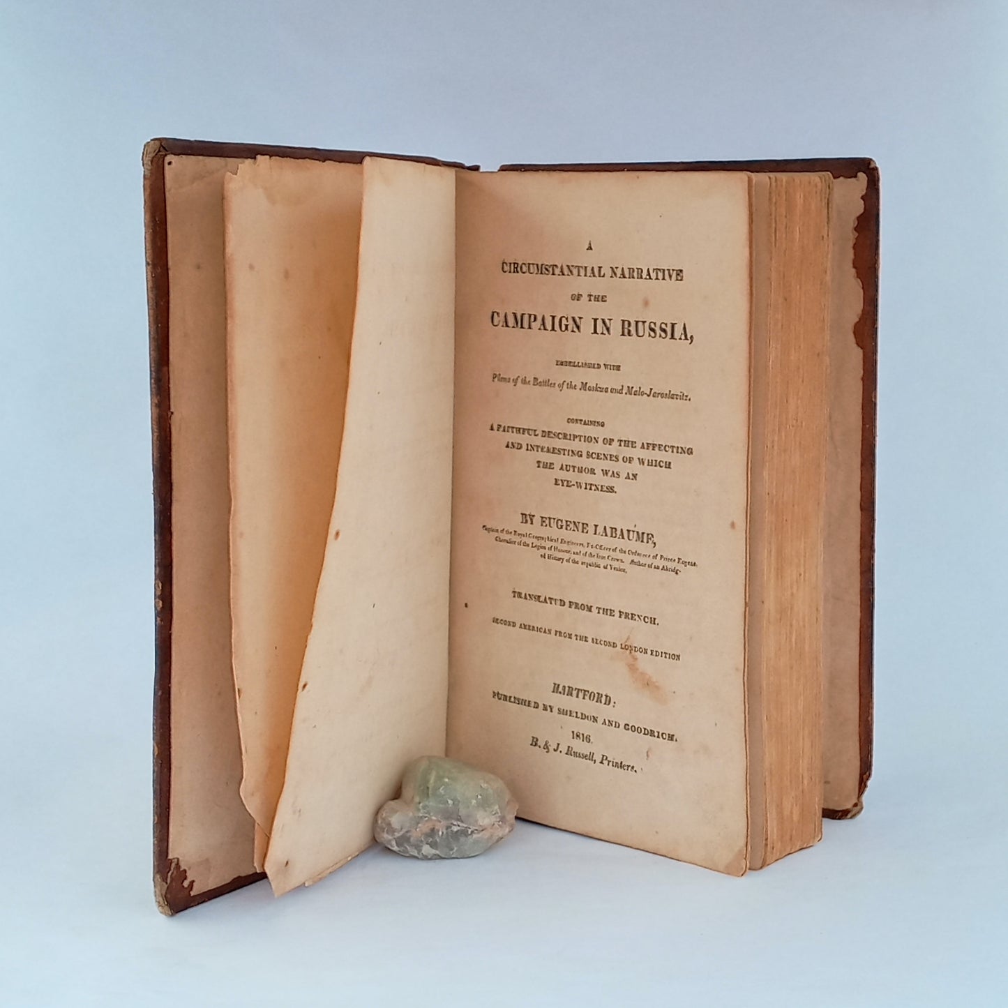 A Circumstantial Narrative of the Campaign in Russia, embellished with the plans of the battles of the Moskwa and Malo-Jaroslavitz; containing a faithful description of the affecting and interesting scenes of which the author was an eye-witness book cover