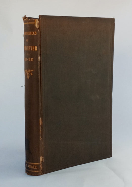 Reminiscences of Worcester, from the Earliest Period, Historical and Genealogical. With notices of early settlers and prominent citizens, and descriptions of old landmarks and ancient dwellings, accompanied by a map and numerous illustrations. book cover