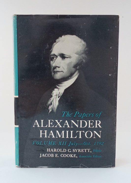 The Papers of Alexander Hamilton, Volume XII: July-October 1792 book cover