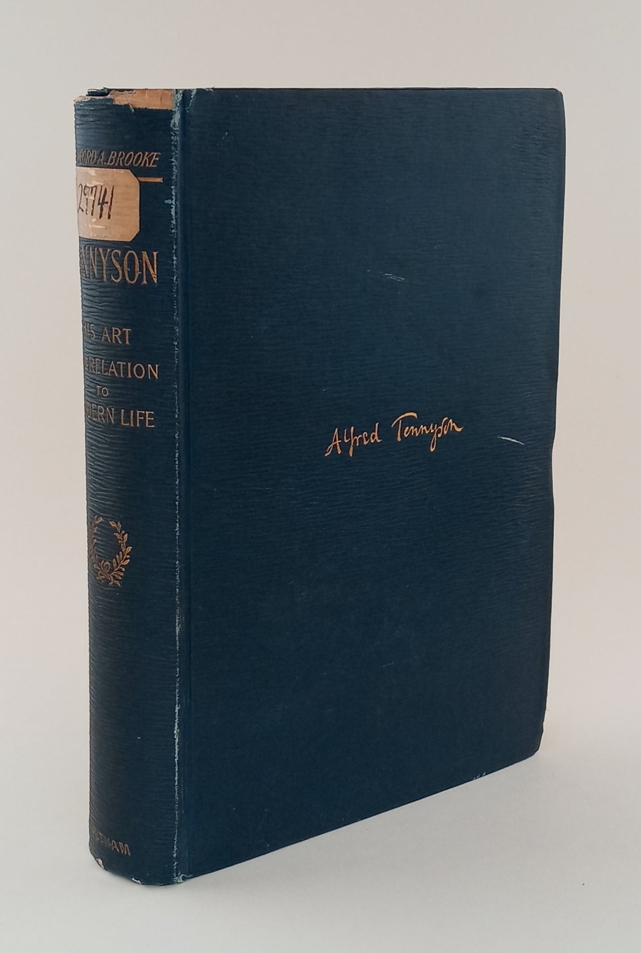 Tennyson: His Art and His Relation to Modern Life book cover