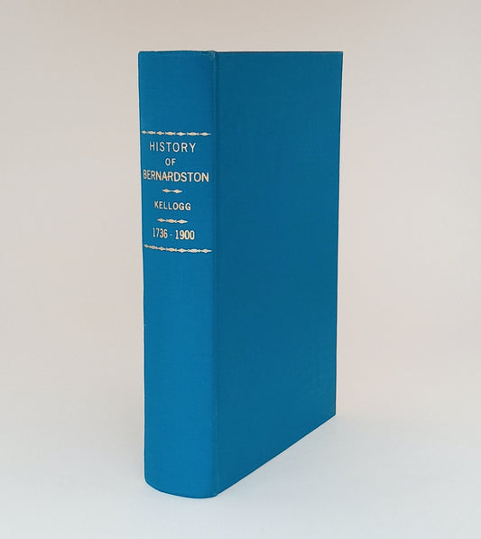 History of the Town of Bernardston, Franklin County, Massachusetts. 1736-1900. With Genealogies. book cover