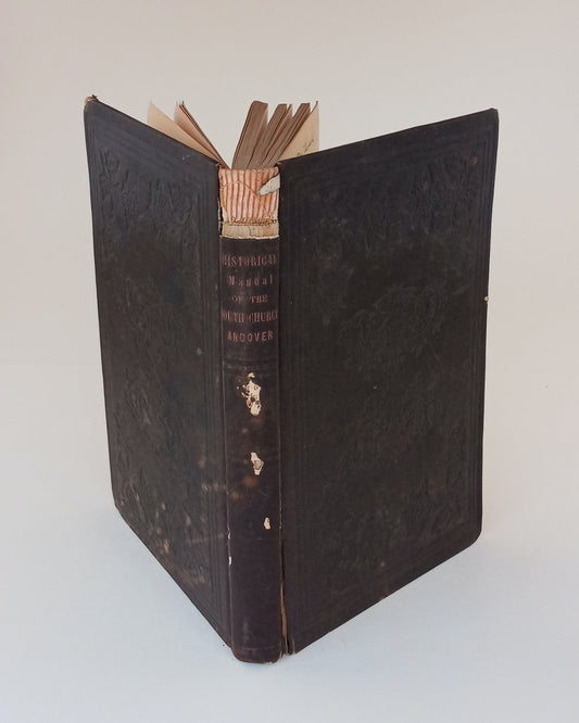 Historical Manual of the South Church in Andover, Mass., August, 1859. book cover