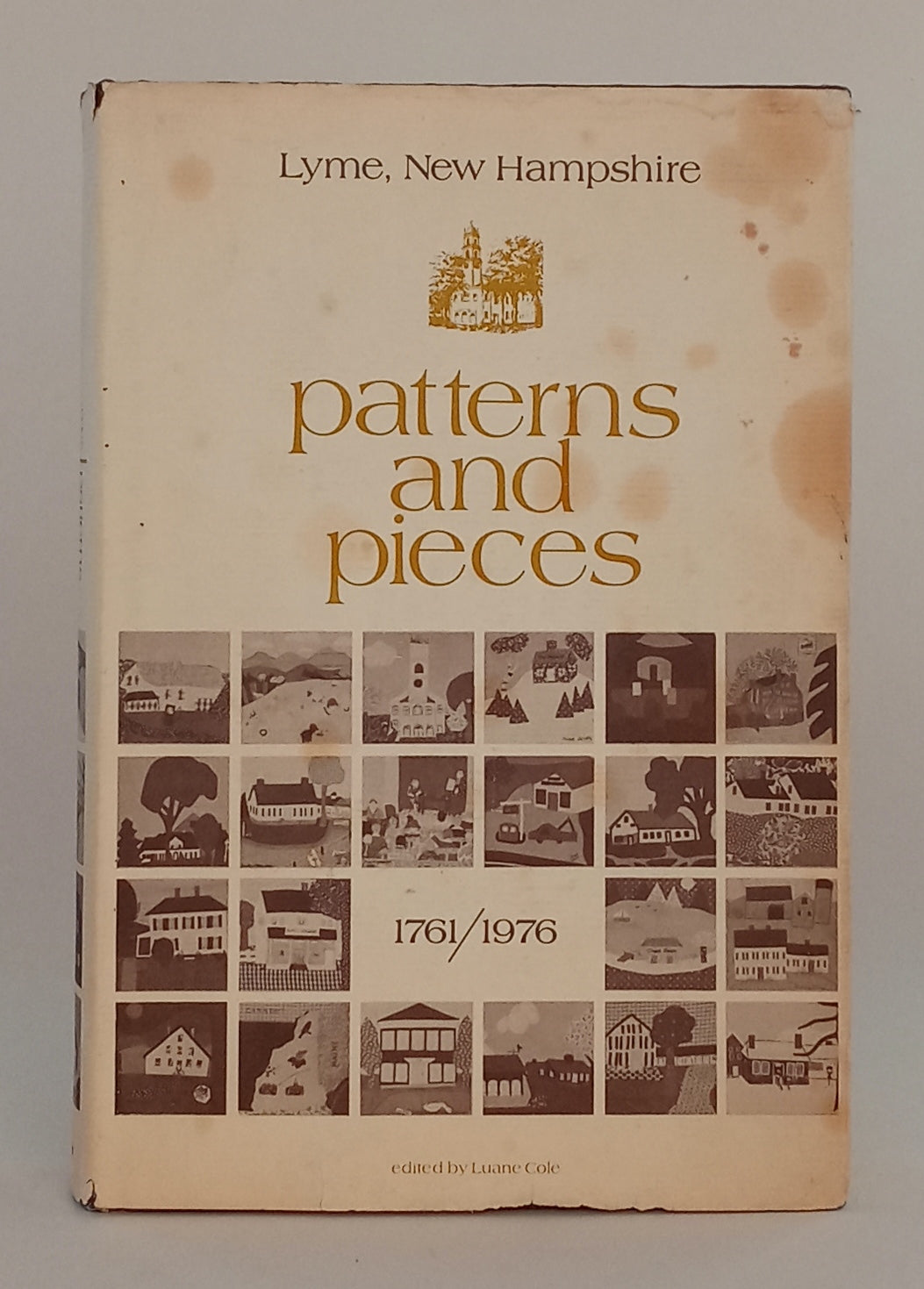 Patterns and Pieces: Lyme, New Hampshire 1761/1976 book cover