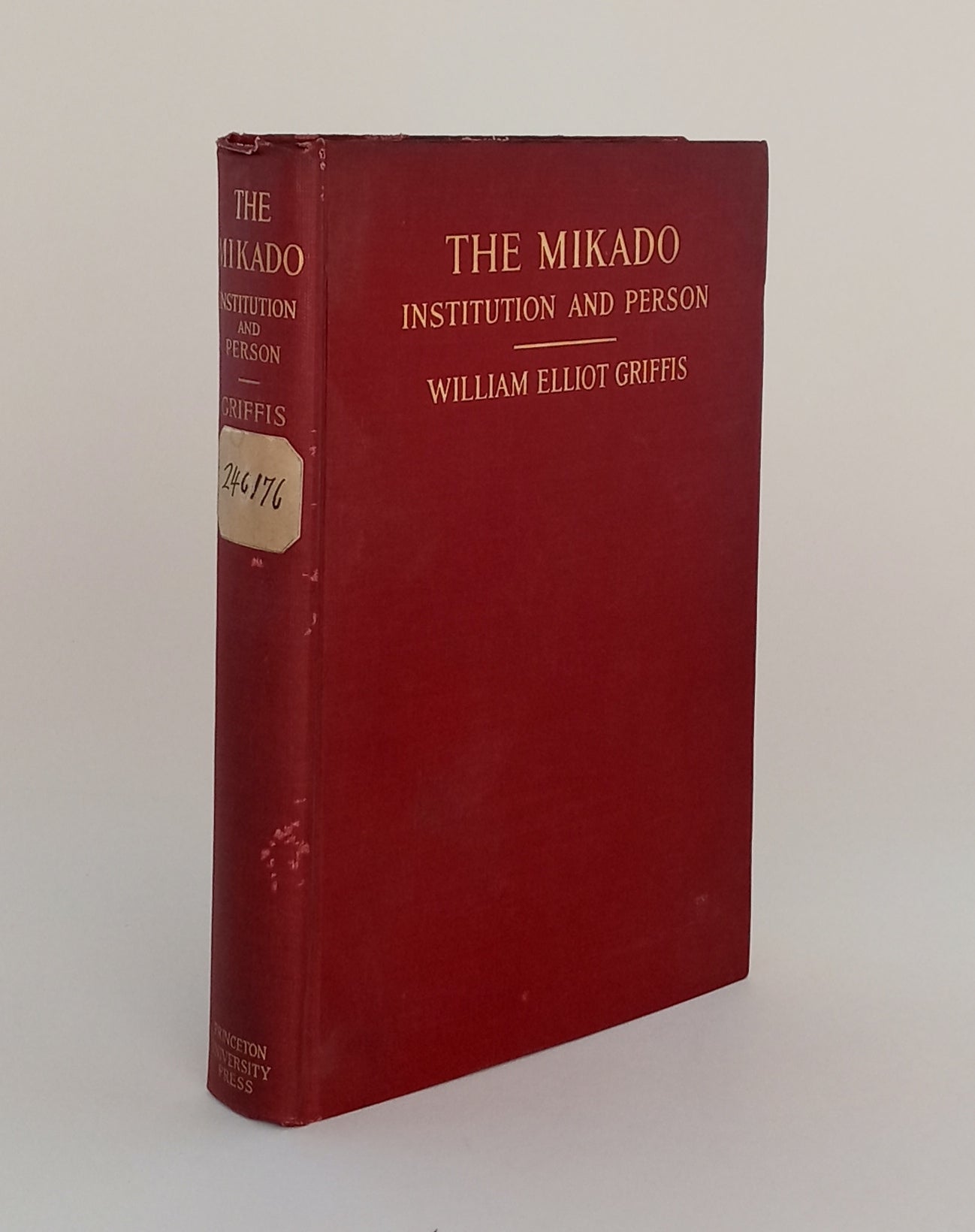 The Mikado: Institution and Person. A Study of the Internal Political Forces of Japan book cover