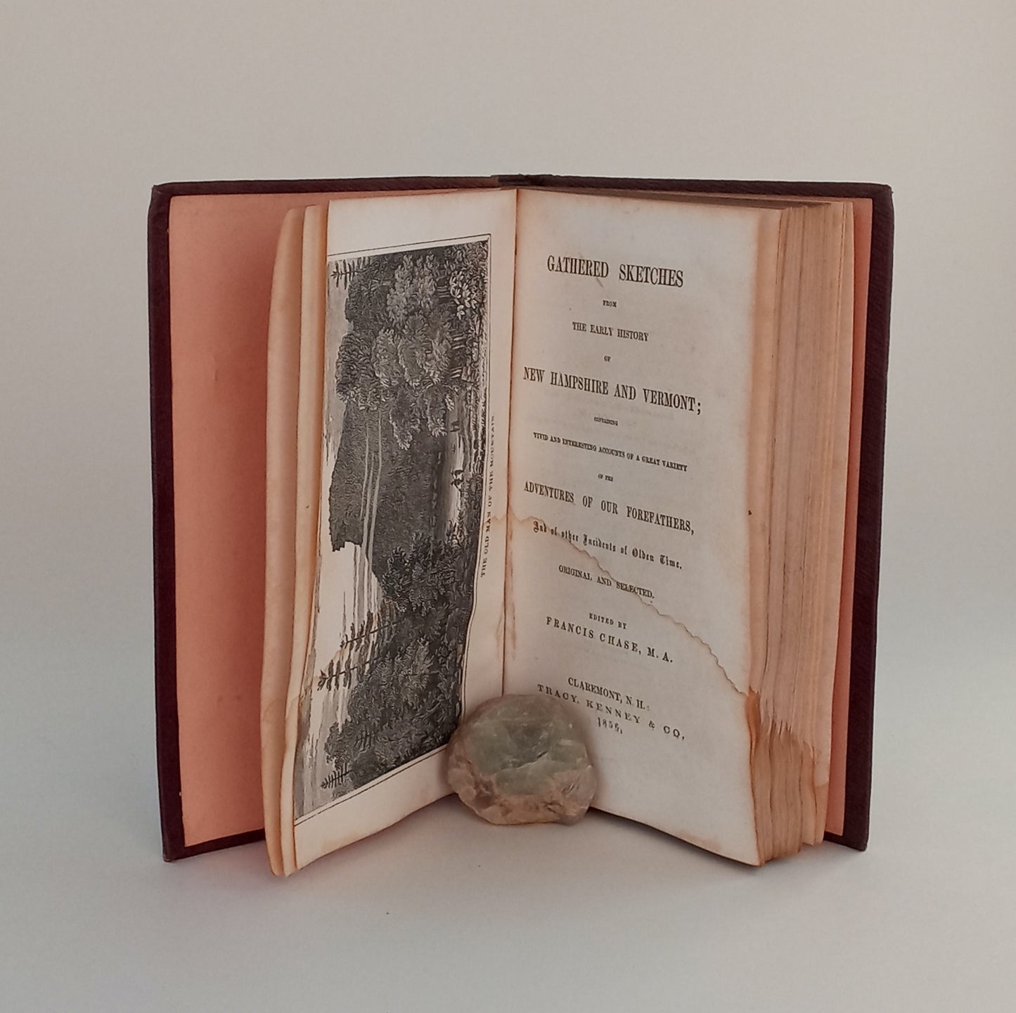 Gathered Sketches from the Early History of New Hampshire and Vermont containing vivid and interesting accounts of a great variety of the adventures of our forefathers, and of other incidents of olden time. Original and selected. book cover