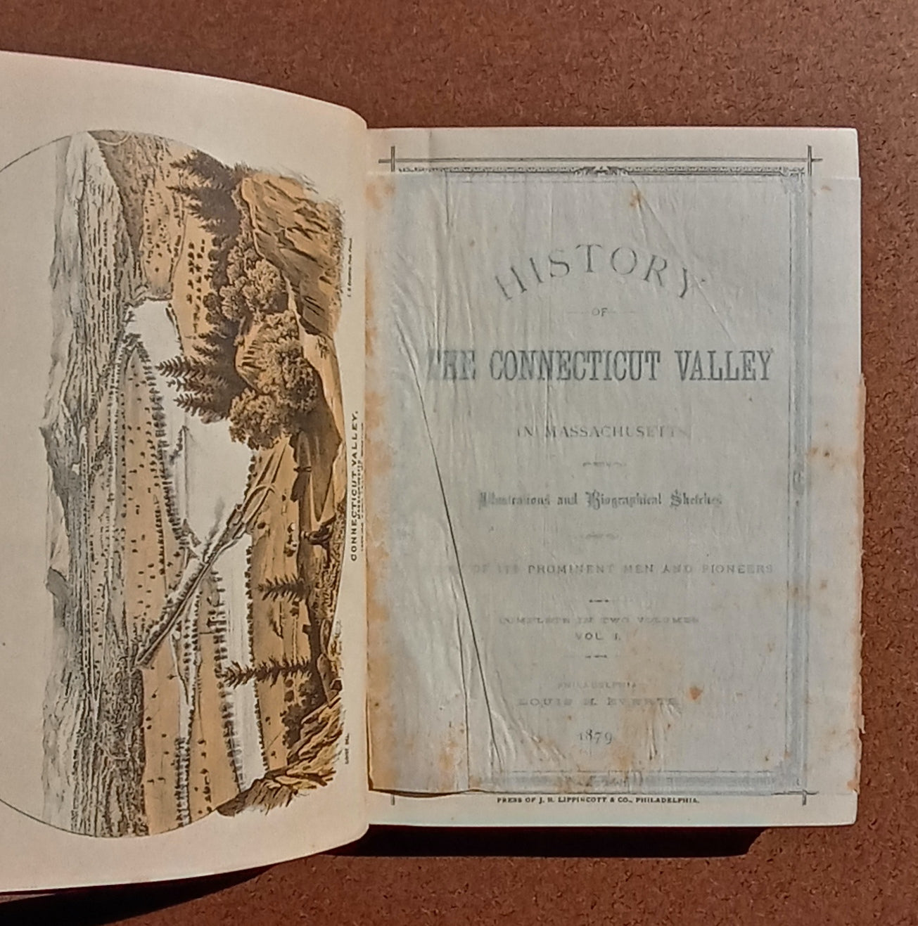 History of the Connecticut Valley in Massachusetts, with Illustrations and Biographical Sketches of Some of its Prominent Men and Pioneers; Volume I of two ONLY. book cover