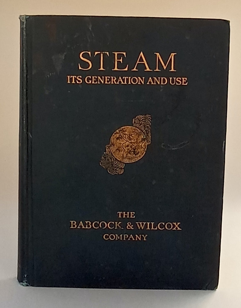 Steam: Its Generation and Use book cover