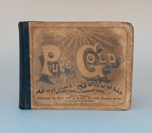 Pure Gold for the Sunday School. A New Collection of Songs. Prepared and Adapted for Sunday School Exercises. book cover