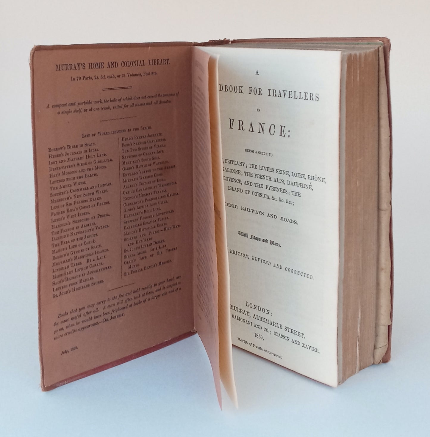 A Handbook for Travellers in France: being a guide to Normandy, Brittany; the rivers Seine, Loire, Rhône, and Garonne; the French Alps, Dauphiné, Provence, and the Pyrenees; the island of Corsica, &c. Their railways and roads. book cover