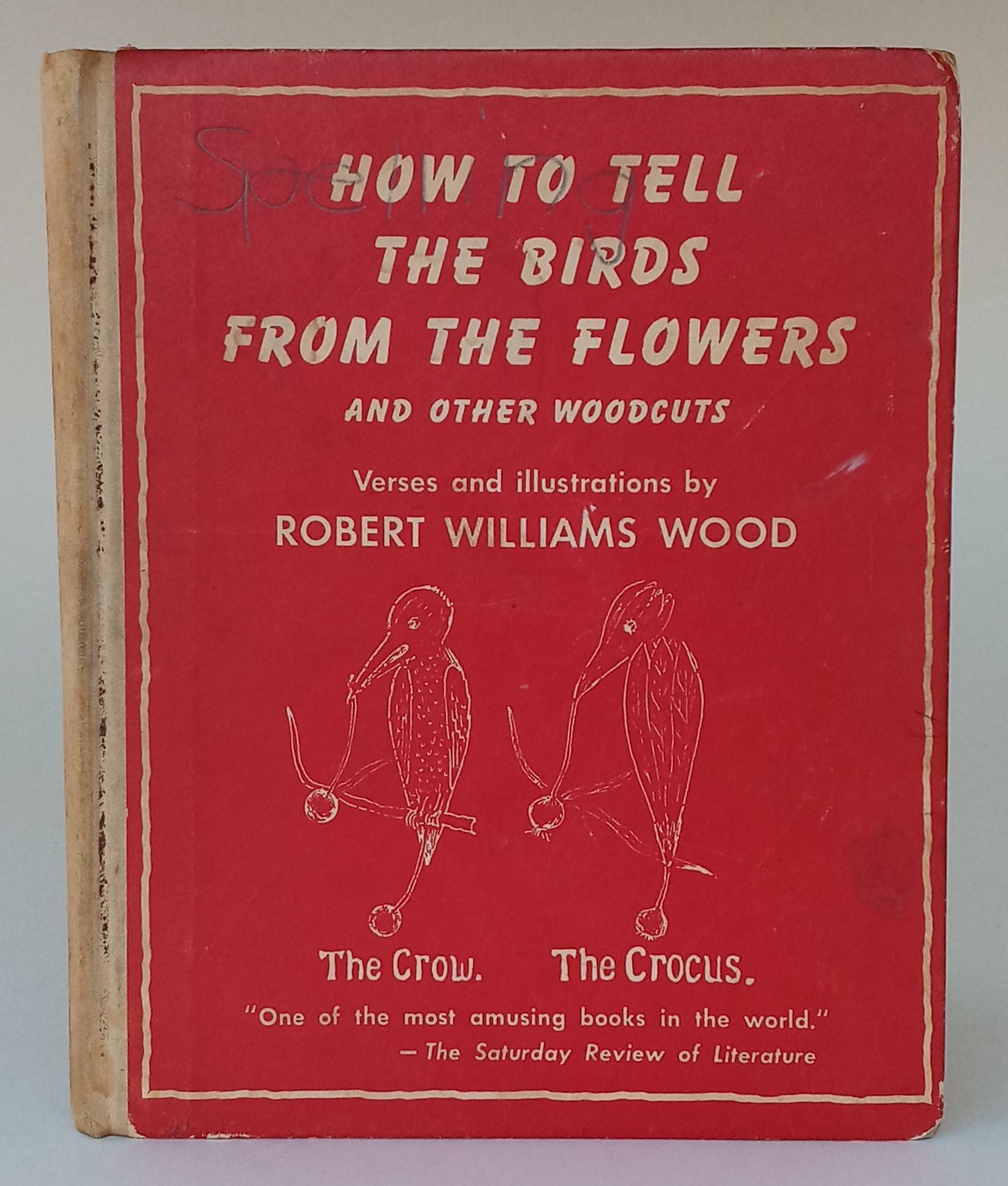 How to Tell the Birds from the Flowers and Other Woodcuts. A Revised Manual of Flornithology for Beginners. book cover